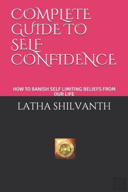 Bertrand.pt - Complete Guide To Self Confidence: How T