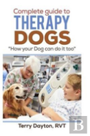 Complete Guide To Therapy Dogs