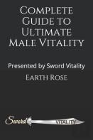 Complete Guide To Ultimate Male Vitality