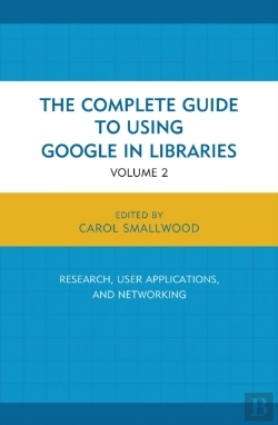 Bertrand.pt - Complete Guide To Using Google In Libraries