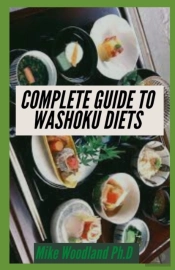 Complete Guide To Washoku Diets