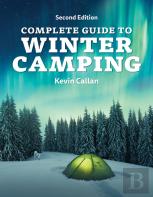 Complete Guide To Winter Camping
