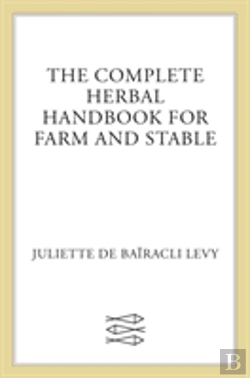 Bertrand.pt - Complete Herbal Handbook For Farm And Stable