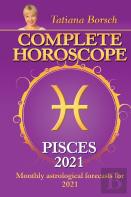 Complete Horoscope Pisces 2021