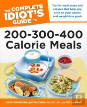 Complete Idiot'S Guide To 200-300-400 Calorie Meals