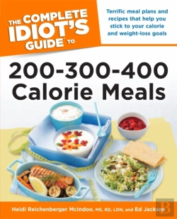 Bertrand.pt - Complete Idiot'S Guide To 200-300-400 Calorie Meals