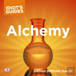 Bertrand.pt - Complete Idiot'S Guide To Alchemy