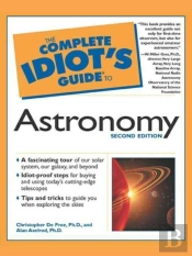 Complete Idiot'S Guide To Astronomy, 2e