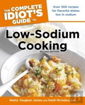 Complete Idiot'S Guide To Low-Sodium Cooking, 2nd Edition