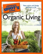 Complete Idiot'S Guide To Organic Living