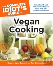 Complete Idiot'S Guide To Vegan Cooking