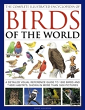 Complete Illustrated Encyclopedia Of Birds Of The World