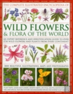 Bertrand.pt - Complete Illustrated Encyclopedia Of Wild Flowers & Flora Of The World