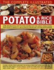 Complete Illustrated Potato And Rice Bible