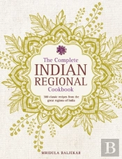 Complete Indian Regional Cookbook
