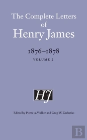 Complete Letters Of Henry James, 1876-1878
