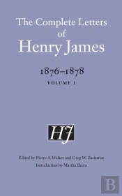 Complete Letters Of Henry James, 1876-1878