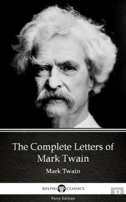 Bertrand.pt - Complete Letters Of Mark Twain By Mark Twain (Illustrated)