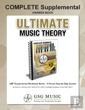 Complete Level Supplemental Answer Book - Ultimate Music Theory