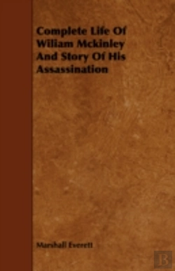 Bertrand.pt - Complete Life Of Wiliam Mckinley And Sto