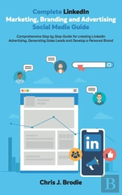 Complete Linkedin Marketing, Branding An