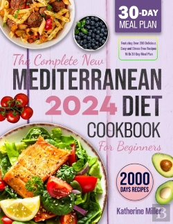 Bertrand.pt - Complete New Mediterranean Diet Cookbook For Beginners 2024