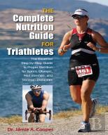 Complete Nutrition Guide For Triathletes