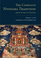 Complete Nyingma Tradition From Sutra To