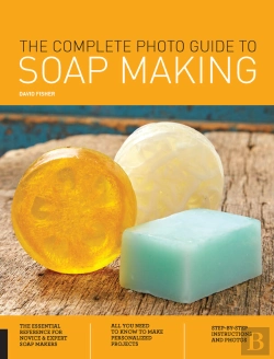 Bertrand.pt - Complete Photo Guide To Soap Making