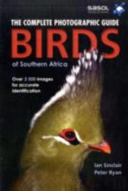 Bertrand.pt - Complete Photographic Field Guide Birds Of Southern Africa