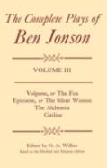 Complete Plays: Iii. Volpone, Epicoene, The Alchemist, Catiline