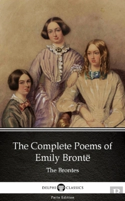 Bertrand.pt - Complete Poems Of Emily Bronte (Illustrated)