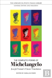 Complete Poems Of Michelangelo
