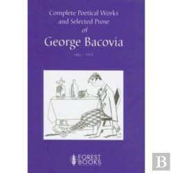 Bertrand.pt - Complete Poetical Works And Selected Prose Of George Bacovia 1881-1957
