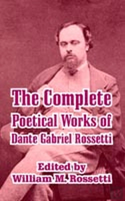 Bertrand.pt - Complete Poetical Works Of Dante Gabriel Rossetti