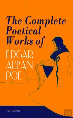Bertrand.pt - Complete Poetical Works Of Edgar Allan Poe (Illustrated)