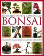 Complete Practical Encyclopedia Of Bonsai