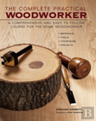 Complete Practical Woodworker