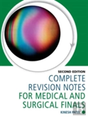 Complete Revision Notes For Medical And Surgical Finals