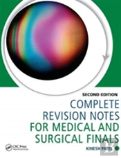 Complete Revision Notes For Medical And Surgical Finals