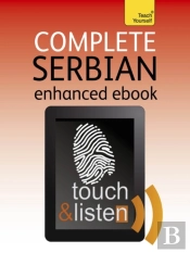 Complete Serbian Beginner To Intermediate Book And Audio Course