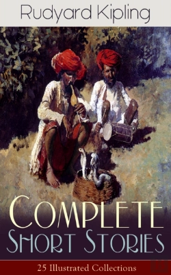 Bertrand.pt - Complete Short Stories Of Rudyard Kipling: 25 Illustrated Collections