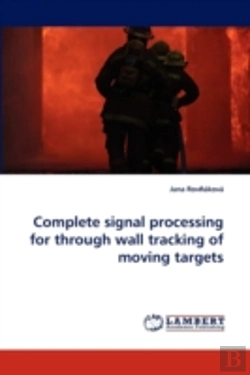 Bertrand.pt - Complete Signal Processing For Through Wall Tracking Of Moving Targets