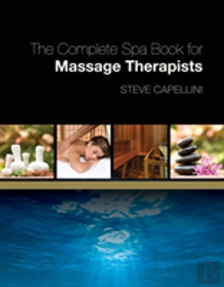 Bertrand.pt - Complete Spa Book For Massage Therapists