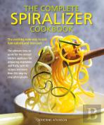 Complete Spiralizer Cookbook