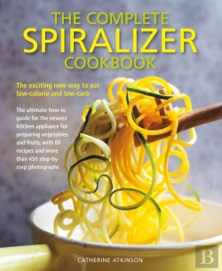 Bertrand.pt - Complete Spiralizer Cookbook
