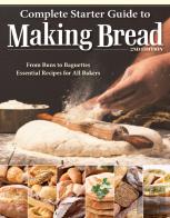 Complete Starter Guide To Making Bread