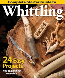 Bertrand.pt - Complete Starter Guide To Whittling