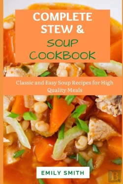 Bertrand.pt - Complete Stews & Soups Cookbook