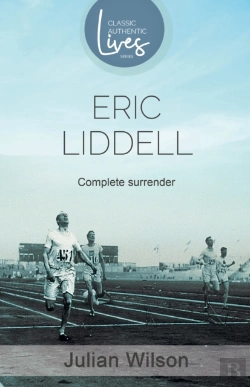Bertrand.pt - Complete Surrender: Biography Of Eric Liddell